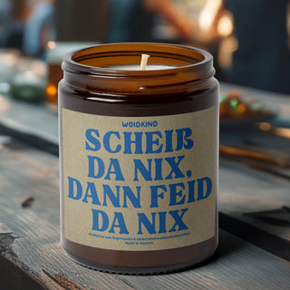 "Scheiß da nix, dann feid da nix" - Spruchkirzn