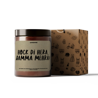 "Hock di hera" - Spruchkerze