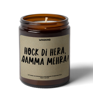 "Hock di hera" - Spruchkerze