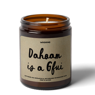 "Dahoam is a Gfui" - Spruchkirzn