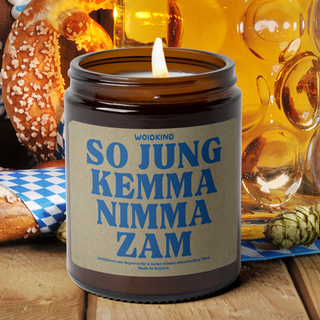 "So jung kemma nimma zam" - Spruchkirzn