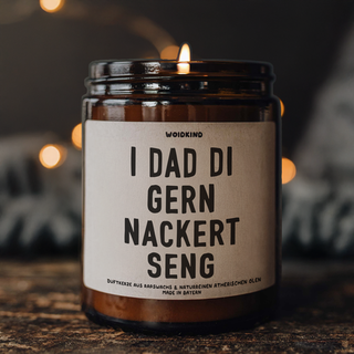 "I dad di gern nackert seng" - Spruchkirzn