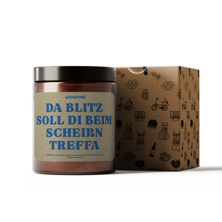 "Da Blitz soll die beim Scheißen treffa" - Spruchkirzn