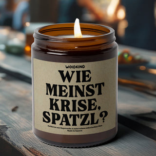 "Wie meinst Krise, Spatzl?" - Spruchkirzn