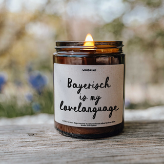 "Bayerisch is my lovelanguage" - Spruchkerze