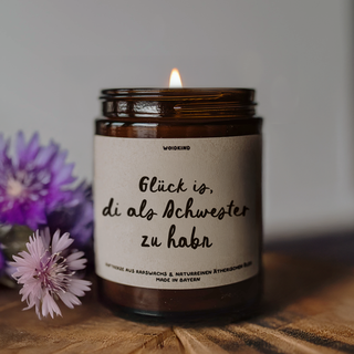 "Glück is, di als Schwester zu habn" - Spruchkerze