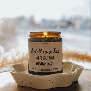 "d'Welt is schee" - Spruchkirzn