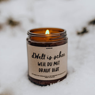 "d'Welt is schee" - Spruchkirzn