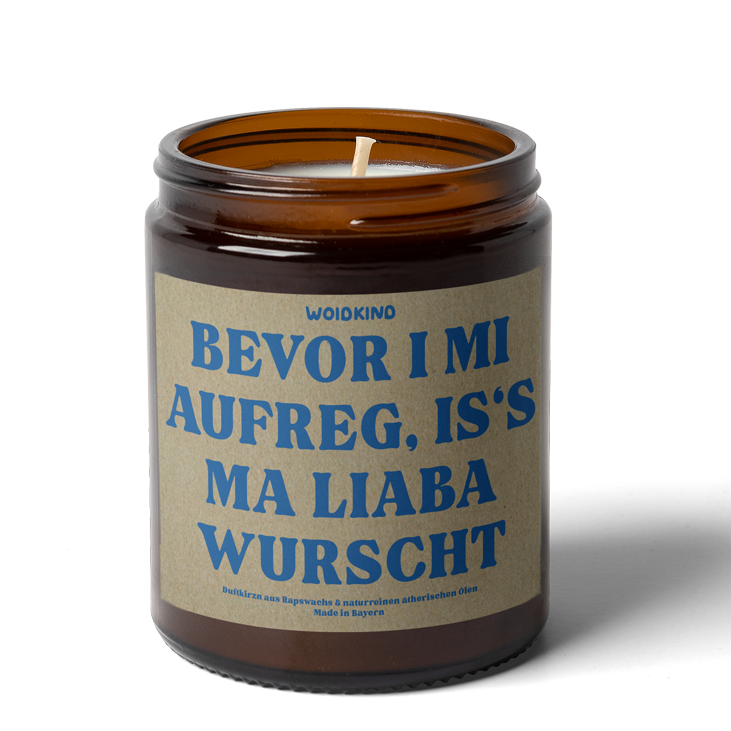 Spruch Kerze Duftkerze Kirzn bayerisch bayrisch bairisch lustig Geschenk bevor i mi aufreg Dialekt Woidkind