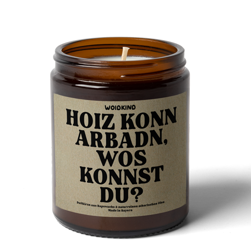 Spruch lustig Kerze Duftkerze Kirzn bayerisch bayrisch bairisch Geschenk Kollege Arbeit Dialekt Woidkind